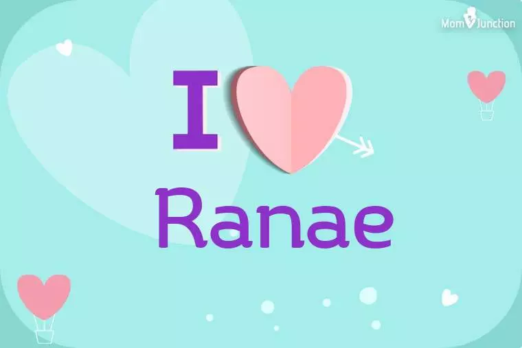 I Love Ranae Wallpaper