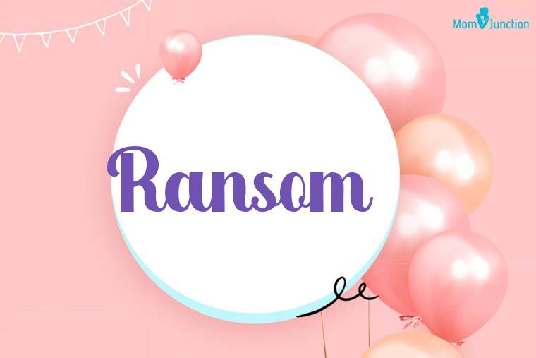 Ransom Birthday Wallpaper