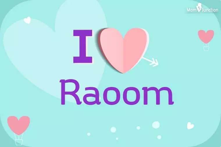 I Love Raoom Wallpaper