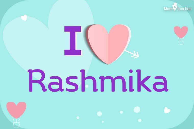 I Love Rashmika Wallpaper