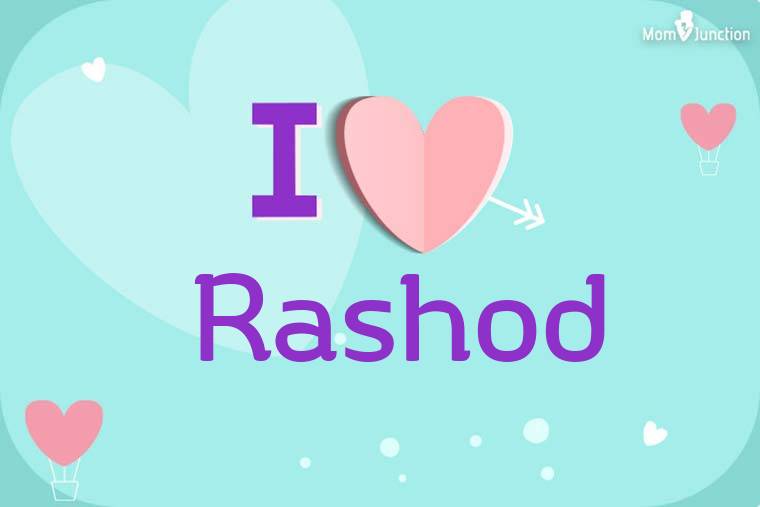 I Love Rashod Wallpaper