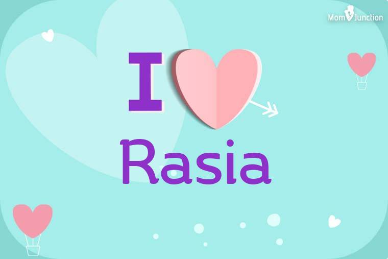 I Love Rasia Wallpaper