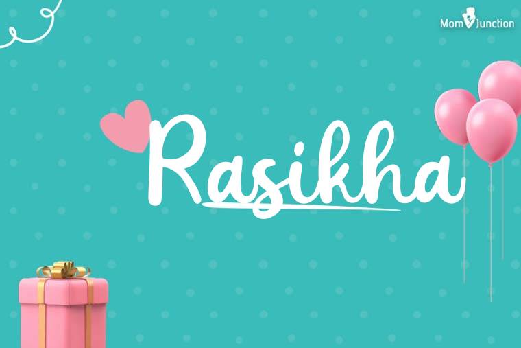 Rasikha Birthday Wallpaper