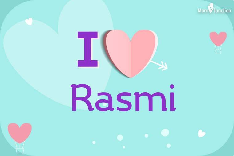 I Love Rasmi Wallpaper