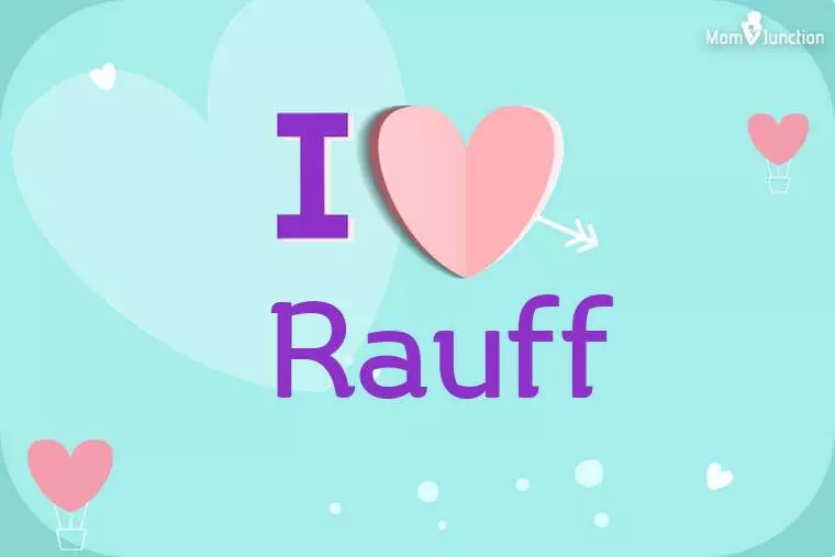 I Love Rauff Wallpaper