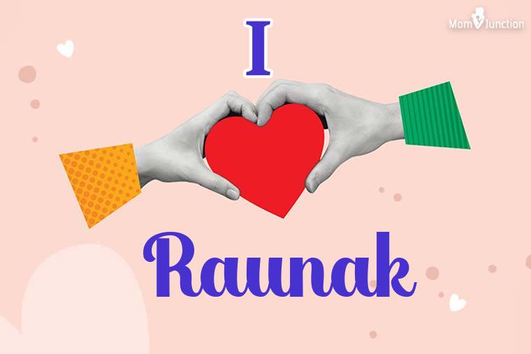 I Love Raunak Wallpaper