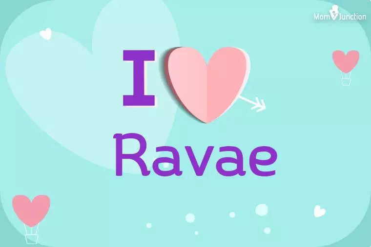 I Love Ravae Wallpaper