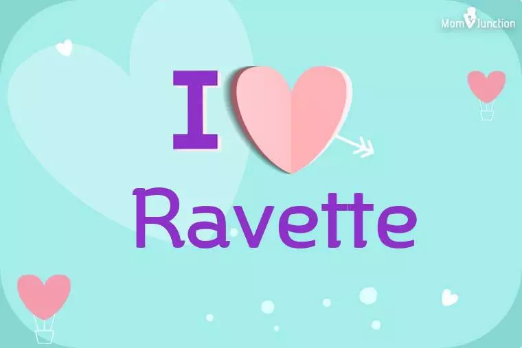 I Love Ravette Wallpaper