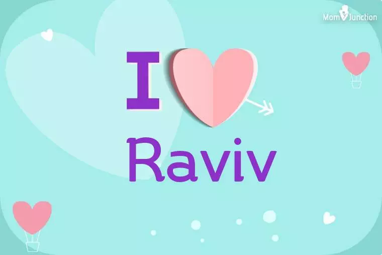 I Love Raviv Wallpaper