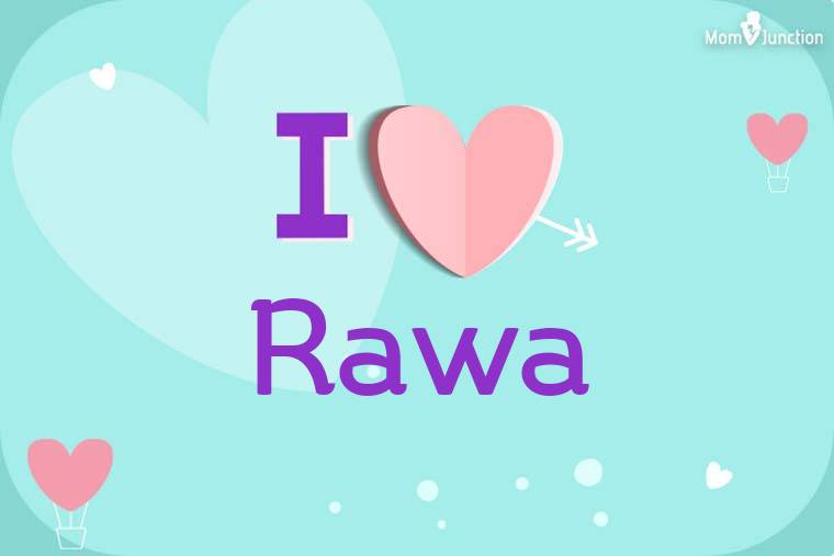 I Love Rawa Wallpaper