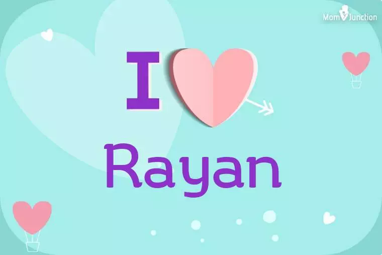 I Love Rayan Wallpaper