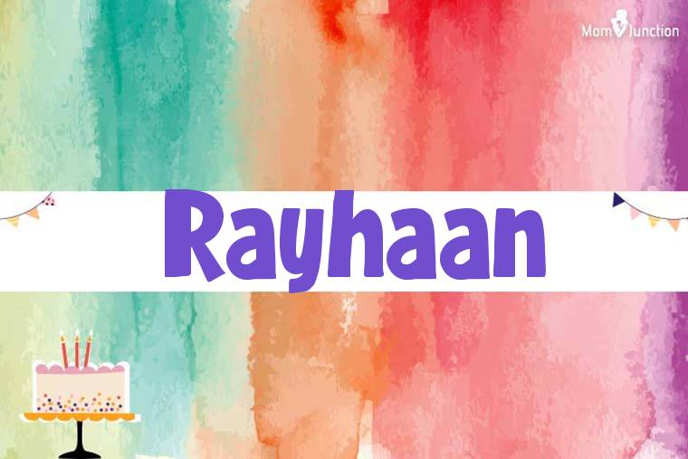 Rayhaan Birthday Wallpaper