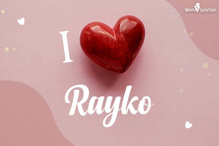 I Love Rayko Wallpaper