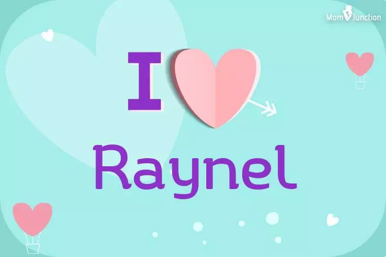 I Love Raynel Wallpaper