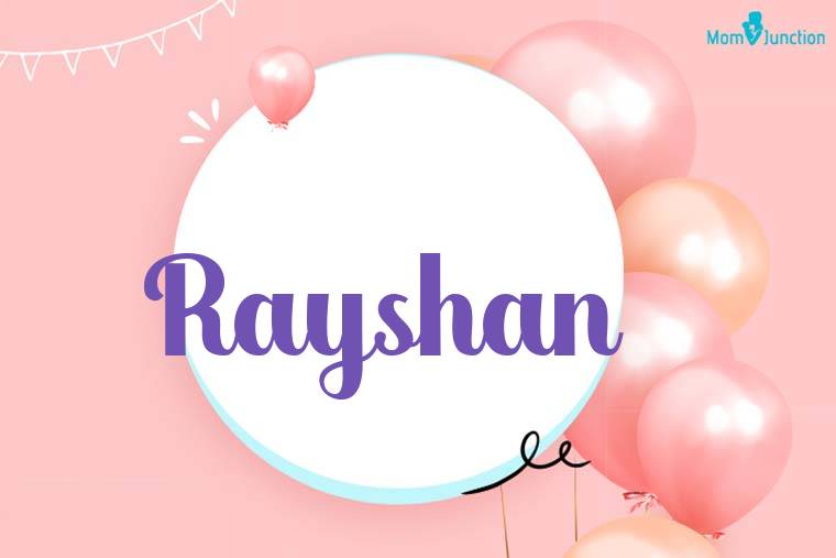 Rayshan Birthday Wallpaper