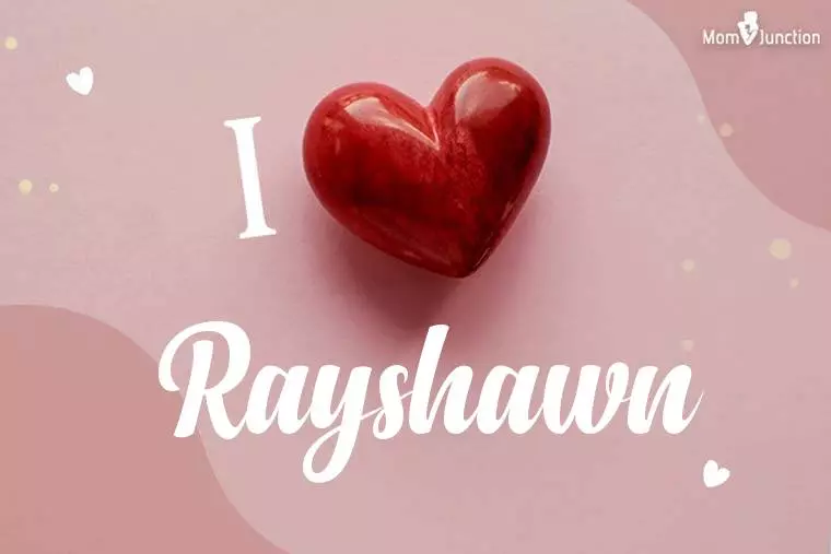 I Love Rayshawn Wallpaper