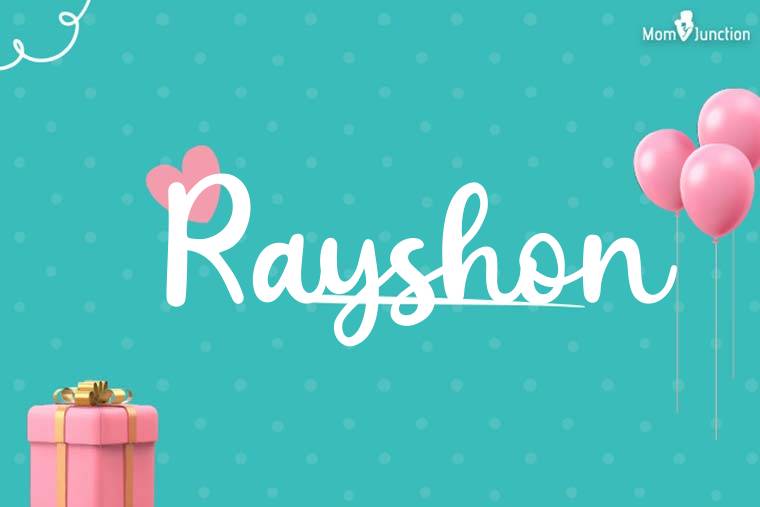 Rayshon Birthday Wallpaper