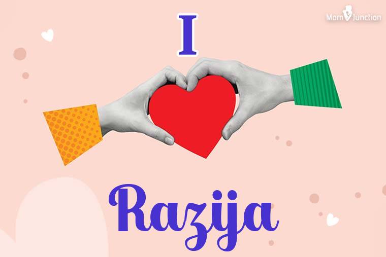 I Love Razija Wallpaper