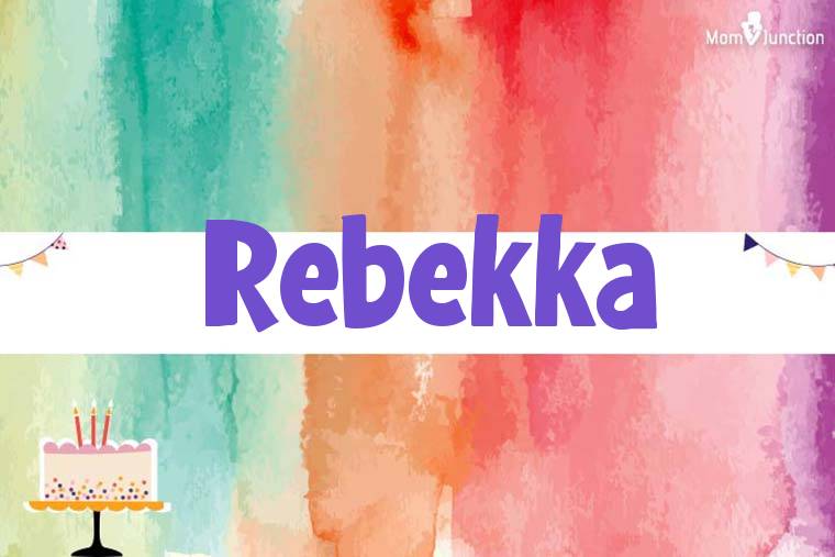Rebekka Birthday Wallpaper