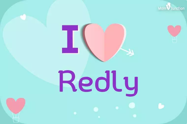 I Love Redly Wallpaper