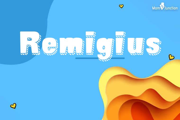 Remigius 3D Wallpaper