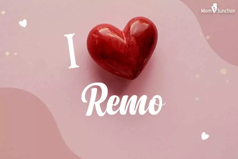 I Love Remo Wallpaper