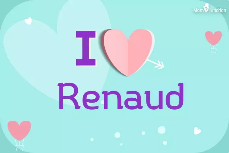 I Love Renaud Wallpaper