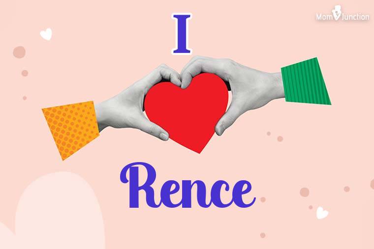 I Love Rence Wallpaper