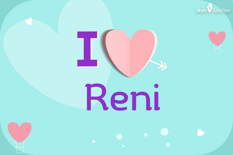 I Love Reni Wallpaper