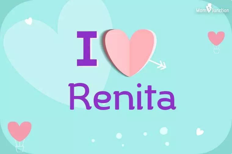 I Love Renita Wallpaper