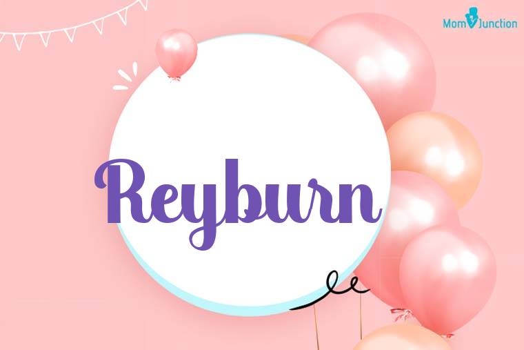 Reyburn Birthday Wallpaper