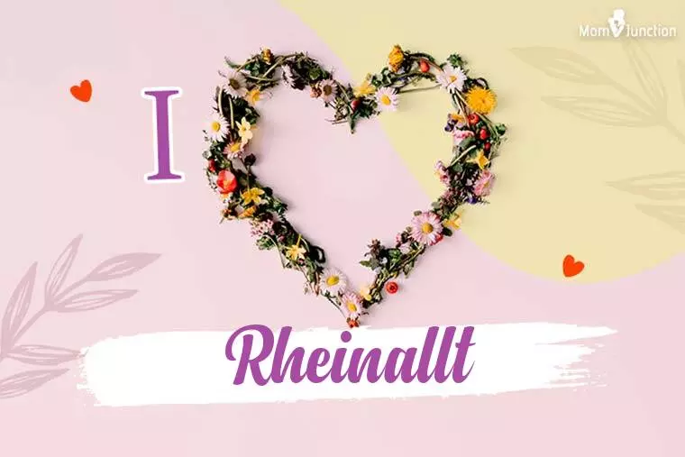 I Love Rheinallt Wallpaper