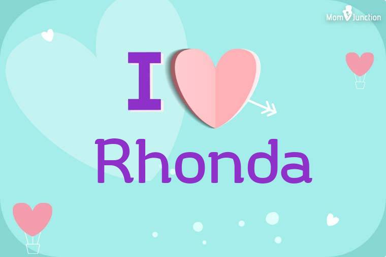 I Love Rhonda Wallpaper