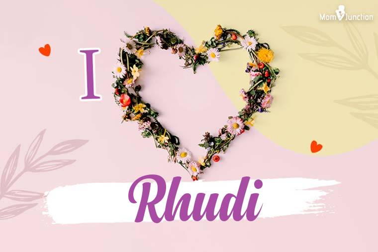 I Love Rhudi Wallpaper