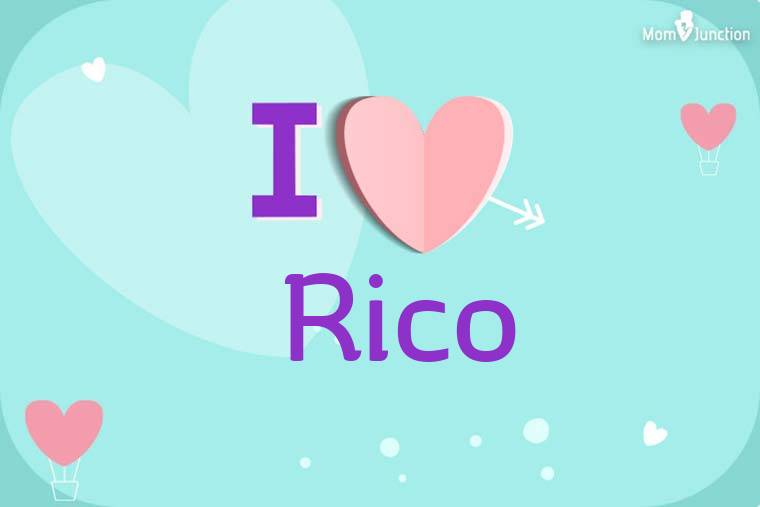 I Love Rico Wallpaper
