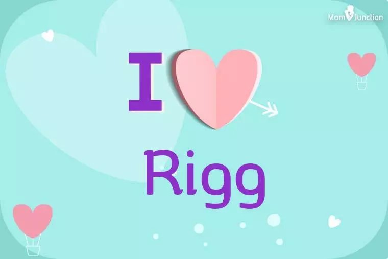 I Love Rigg Wallpaper