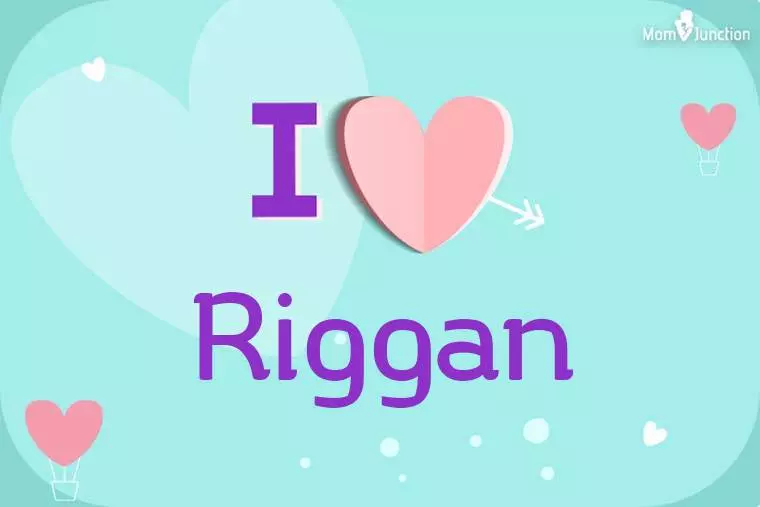 I Love Riggan Wallpaper