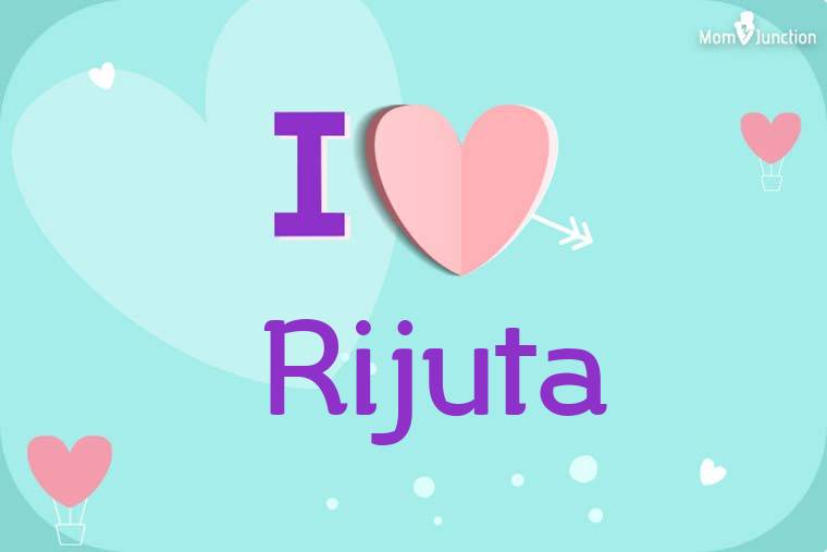 I Love Rijuta Wallpaper