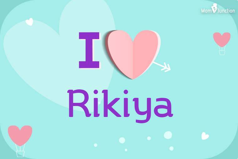 I Love Rikiya Wallpaper
