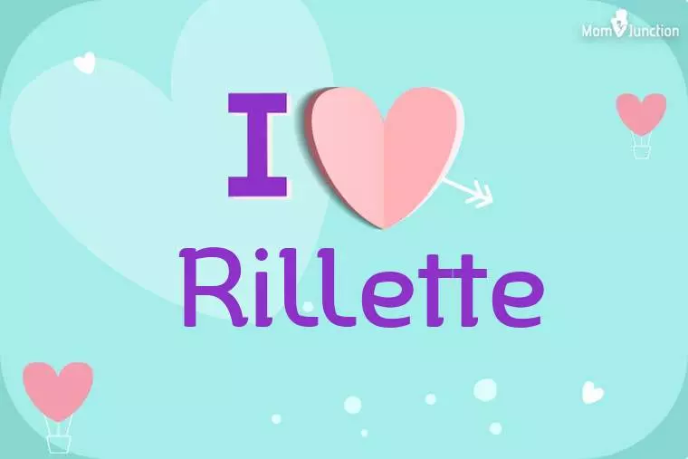 I Love Rillette Wallpaper