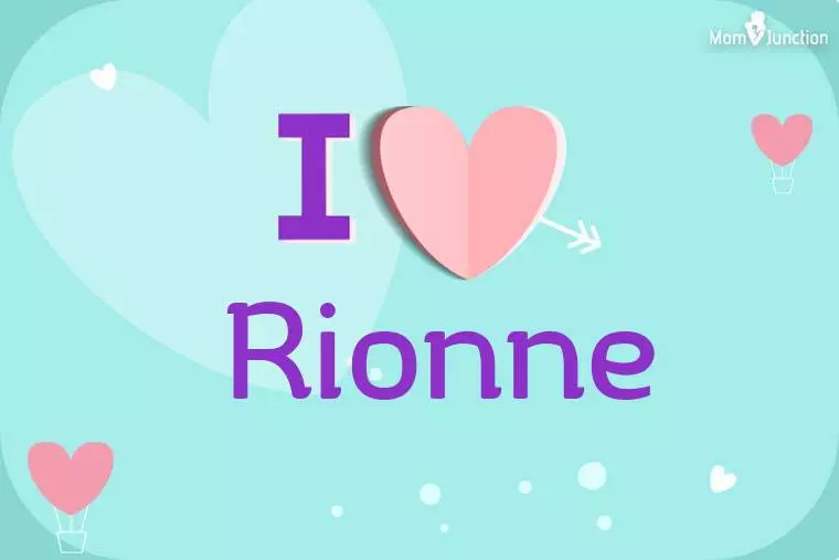 I Love Rionne Wallpaper