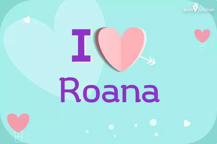 I Love Roana Wallpaper