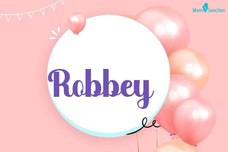 Robbey Birthday Wallpaper
