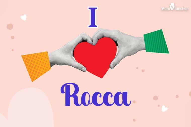 I Love Rocca Wallpaper