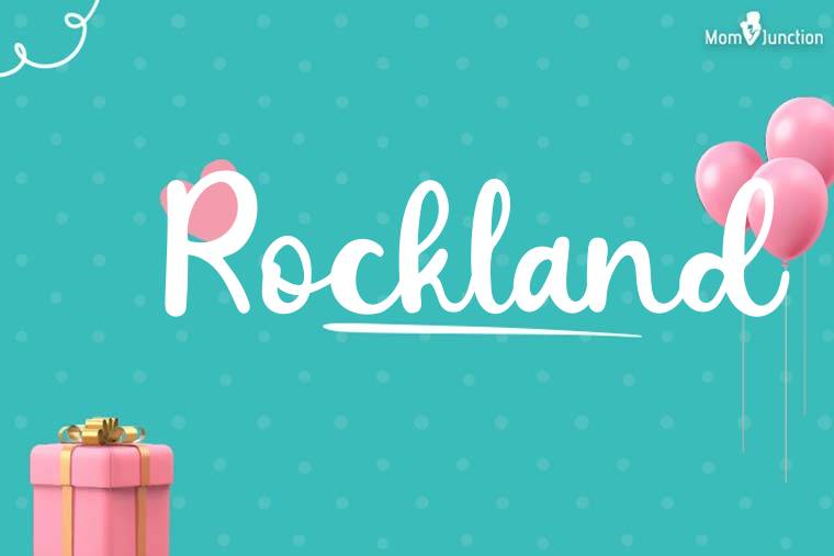 Rockland Birthday Wallpaper