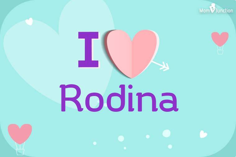 I Love Rodina Wallpaper