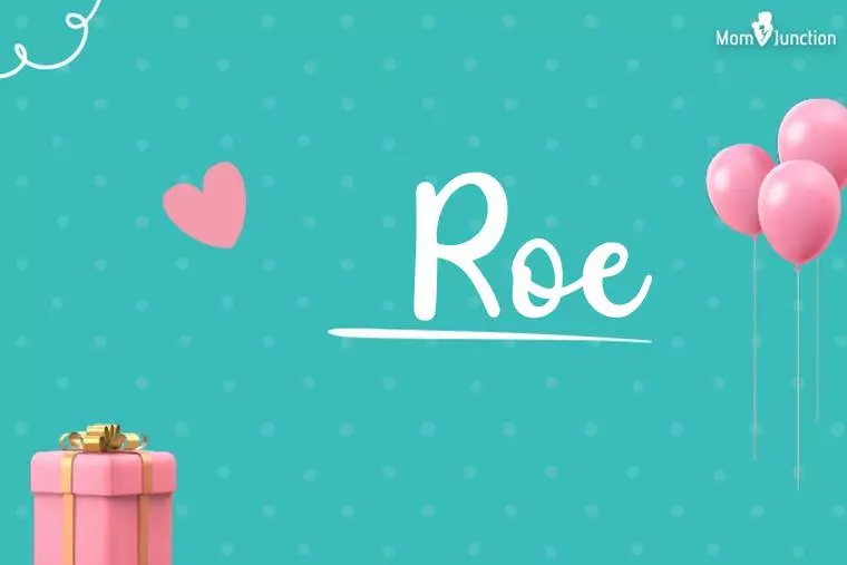 Roe Birthday Wallpaper