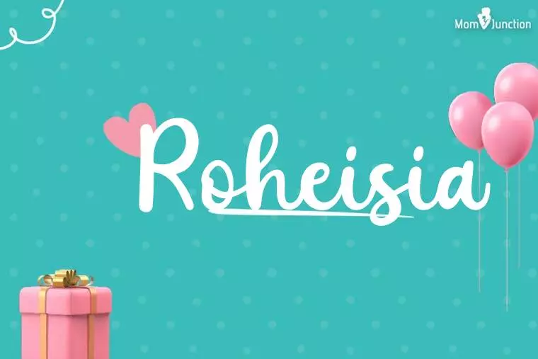 Roheisia Birthday Wallpaper