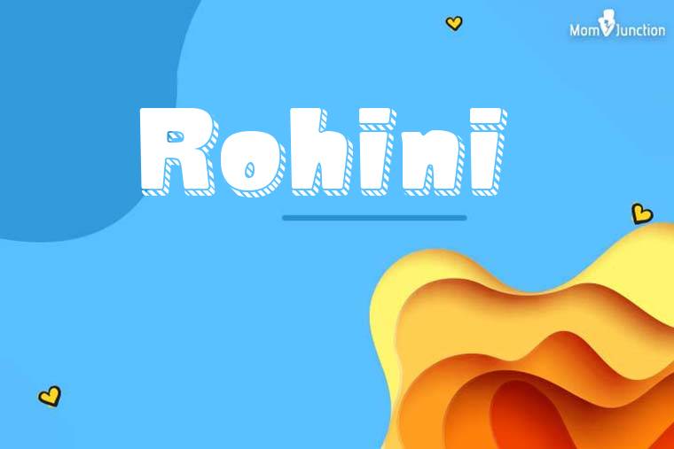 Rohini 3D Wallpaper