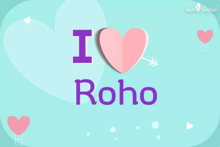 I Love Roho Wallpaper